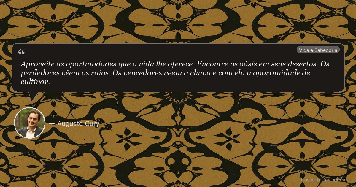 Frase de Augusto Cury