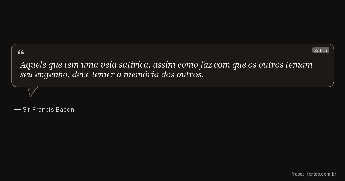 Frase de Sir Francis Bacon