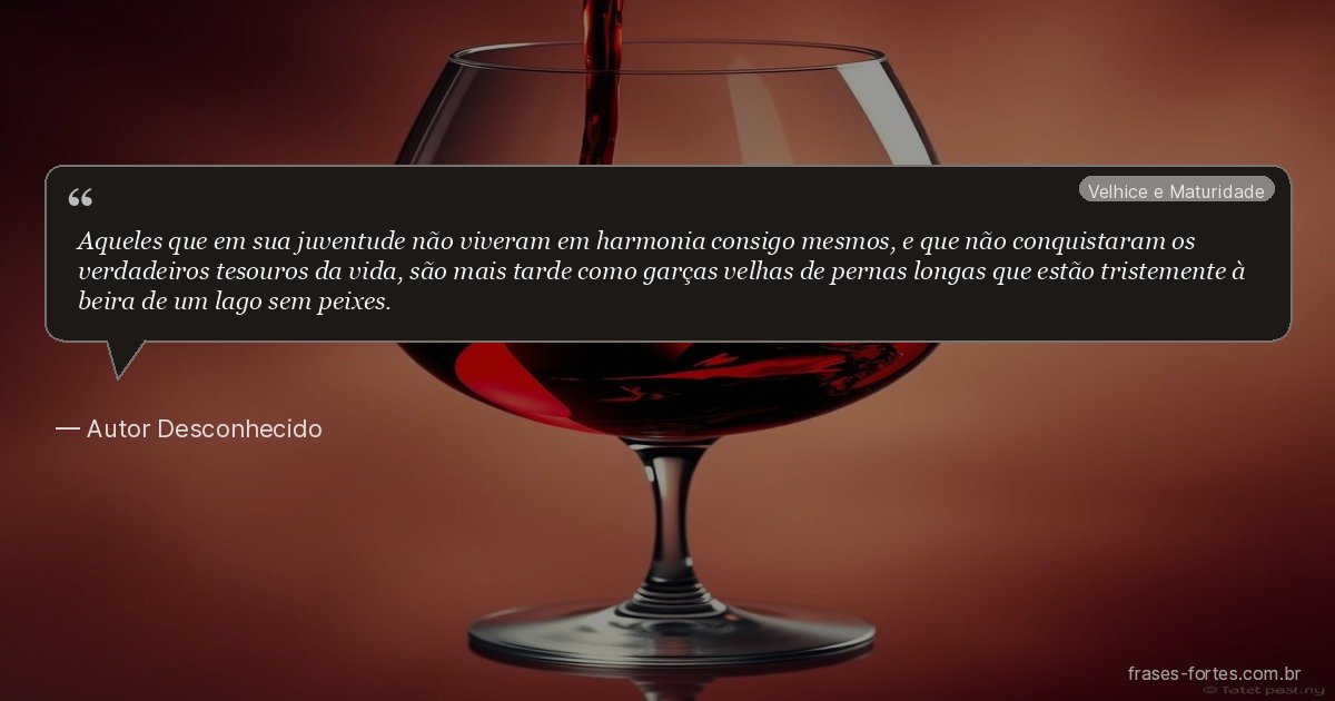 Frase de Autor Desconhecido
