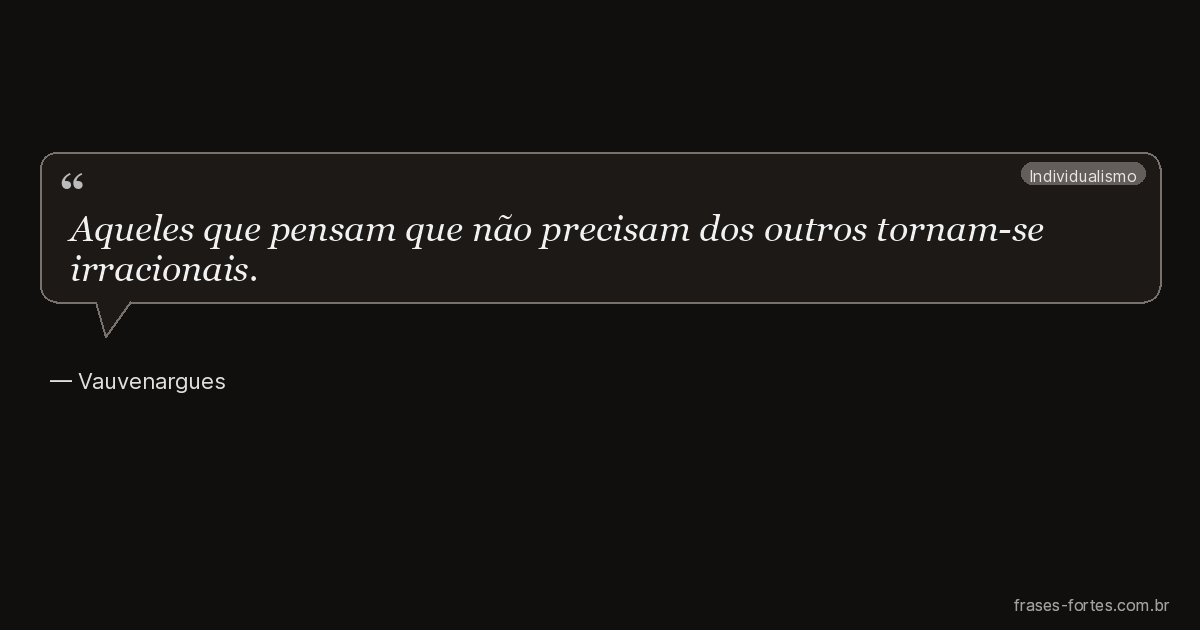Frase de Vauvenargues