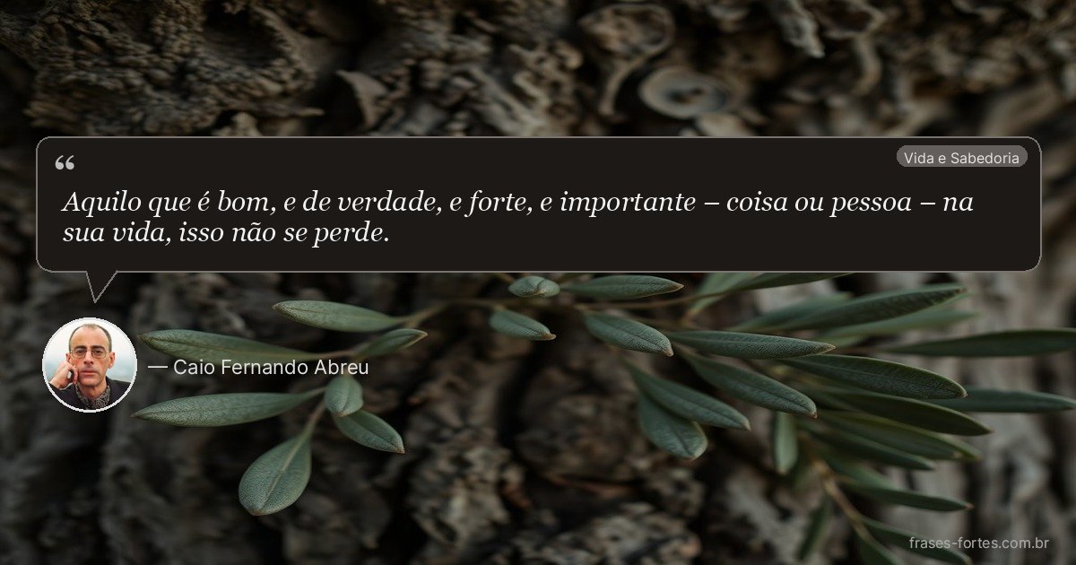 Frase de Caio Fernando Abreu