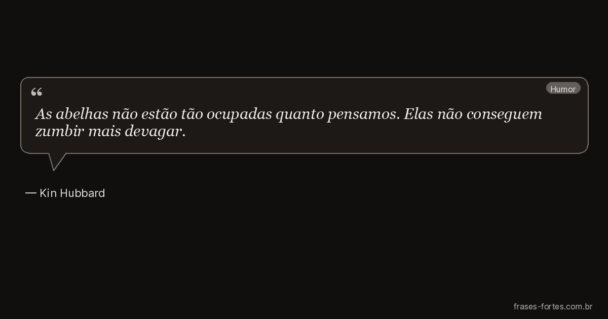 Frase de Kin Hubbard