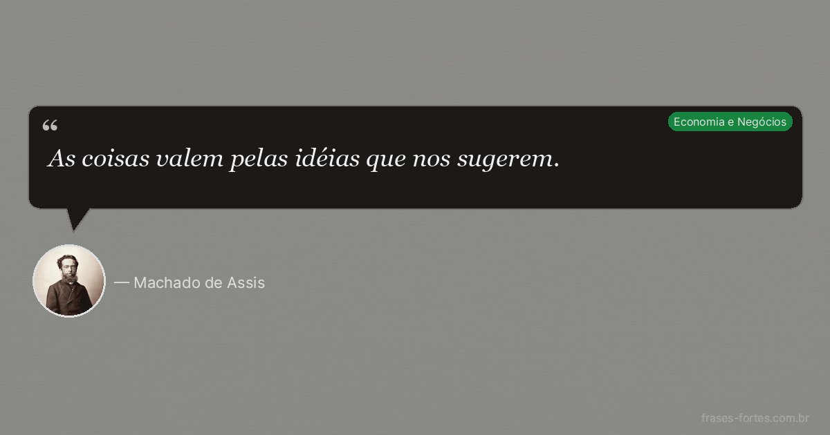 Frase de Machado de Assis