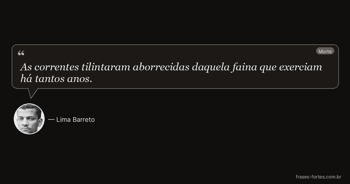 Frase de Lima Barreto