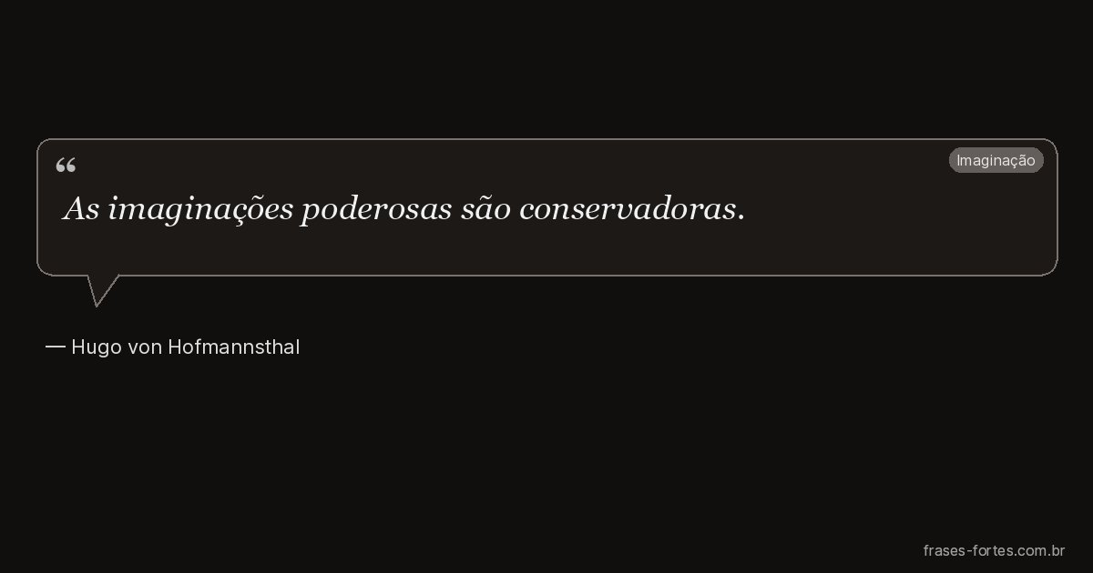 Frase de Hugo von Hofmannsthal