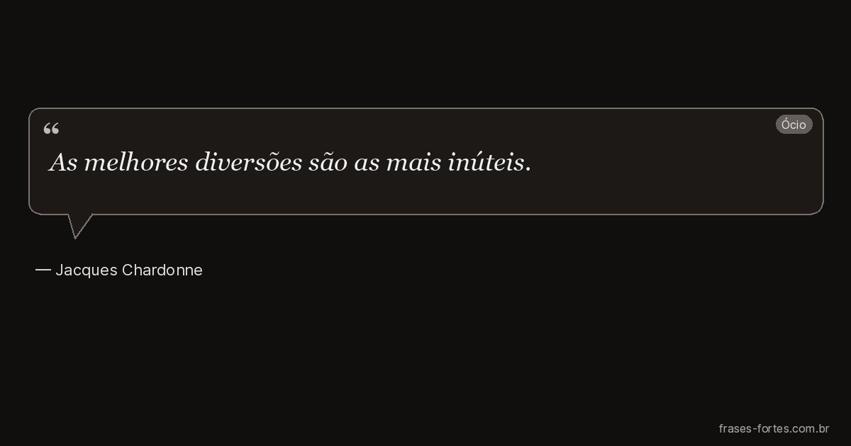 Frase de Jacques Chardonne