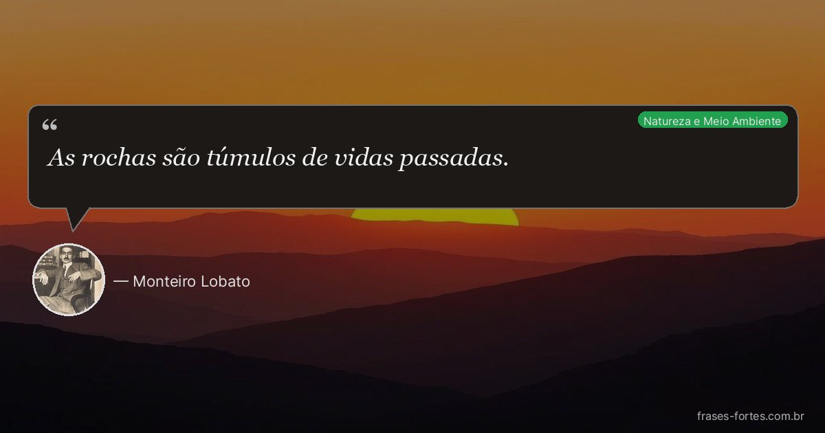 Frase de Monteiro Lobato