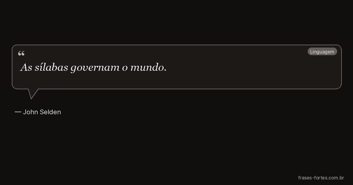 Frase de John Selden