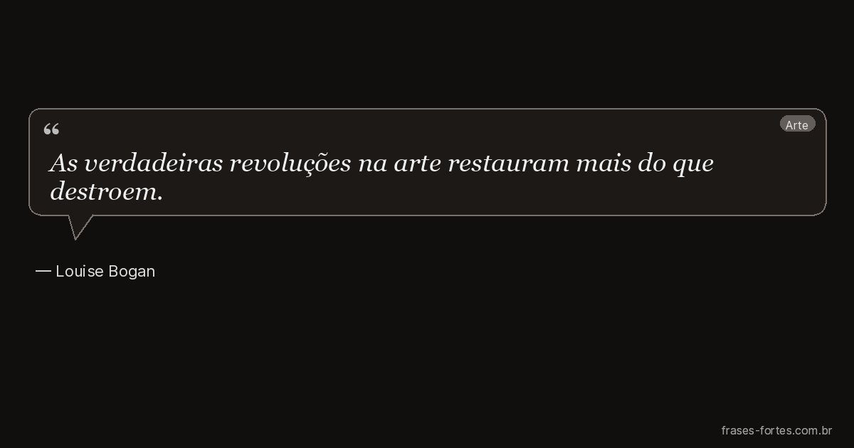 Frase de Louise Bogan