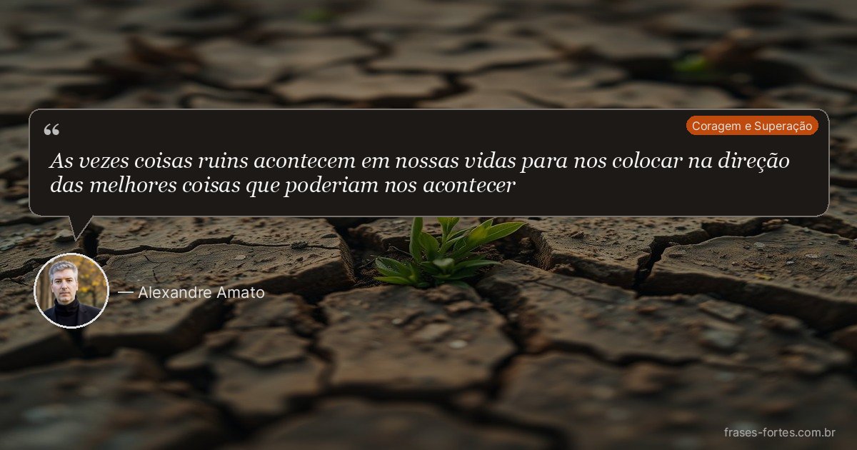 Frase de Alexandre Amato