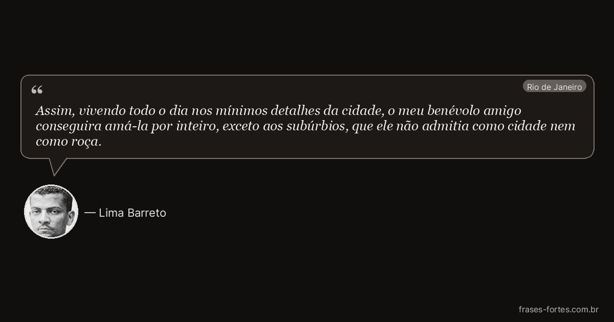 Frase de Lima Barreto