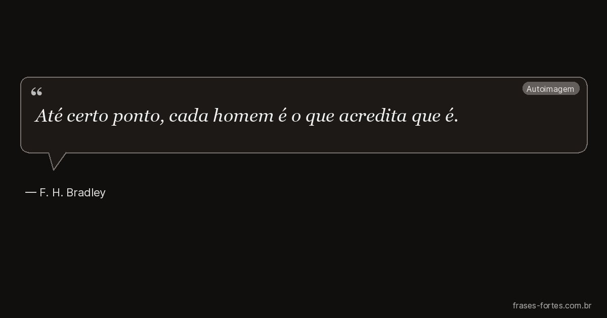 Frase de F. H. Bradley
