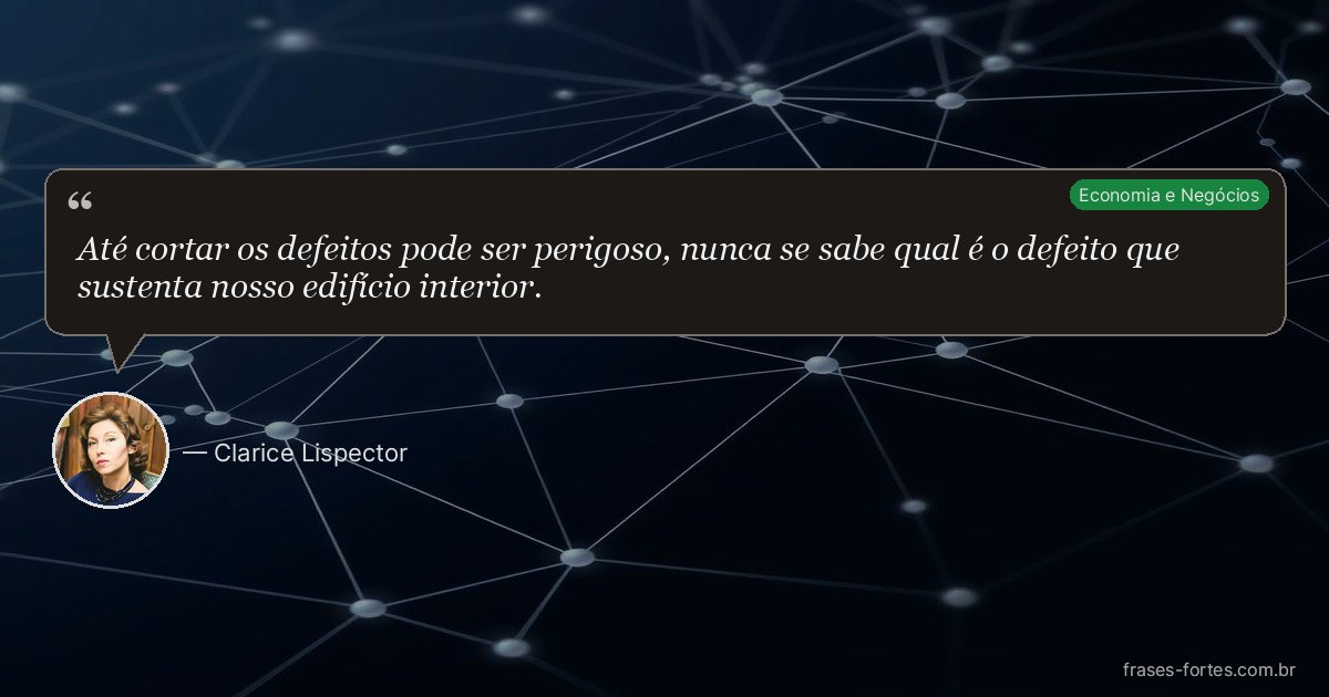 Frase de Clarice Lispector