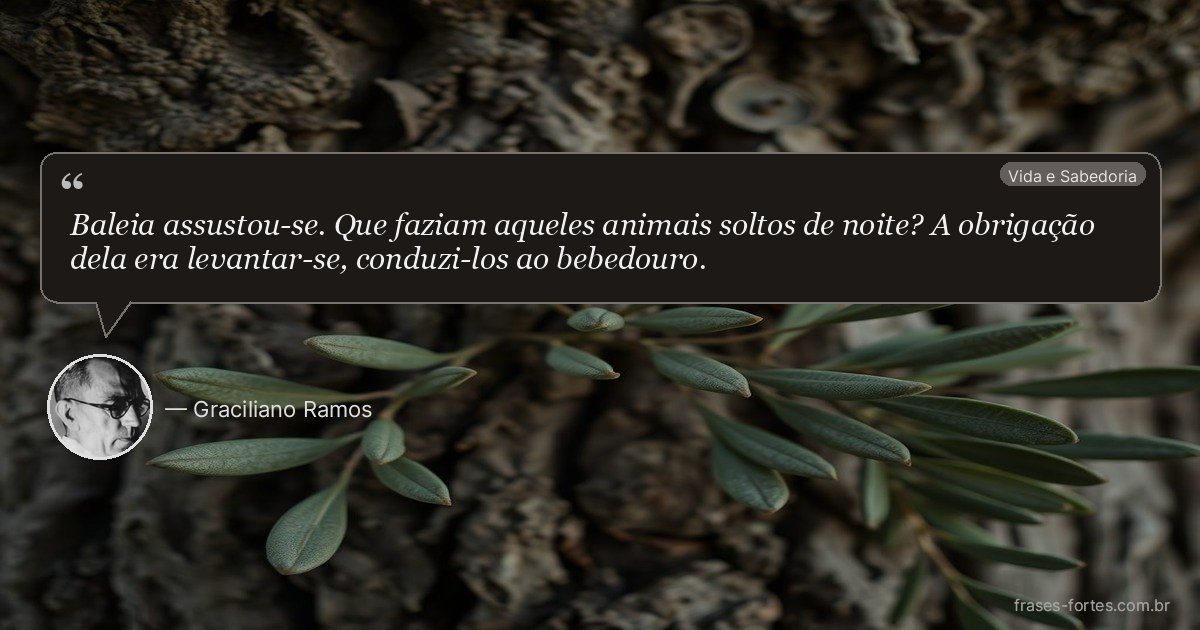 Frase de Graciliano Ramos