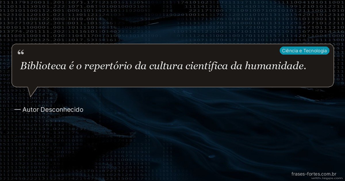 Frase de Autor Desconhecido