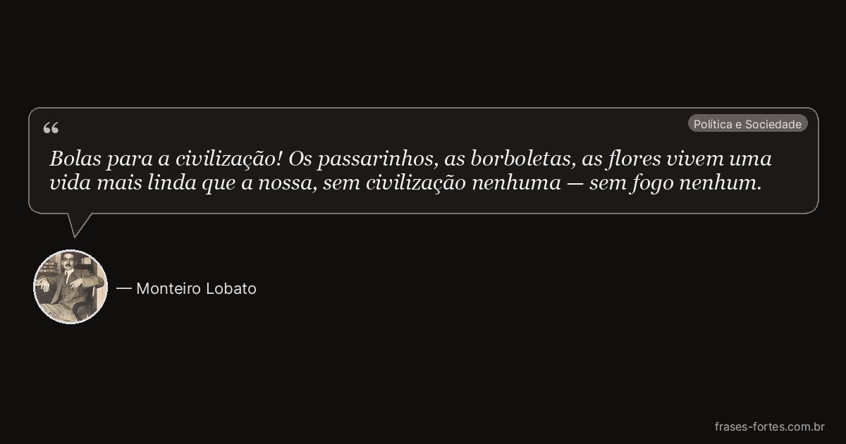 Frase de Monteiro Lobato