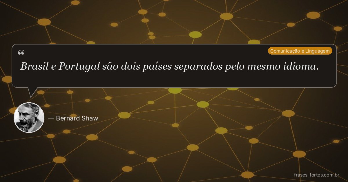 Frase de Bernard Shaw
