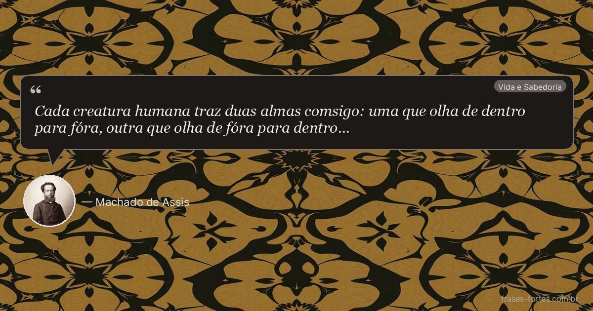 Frase de Machado de Assis