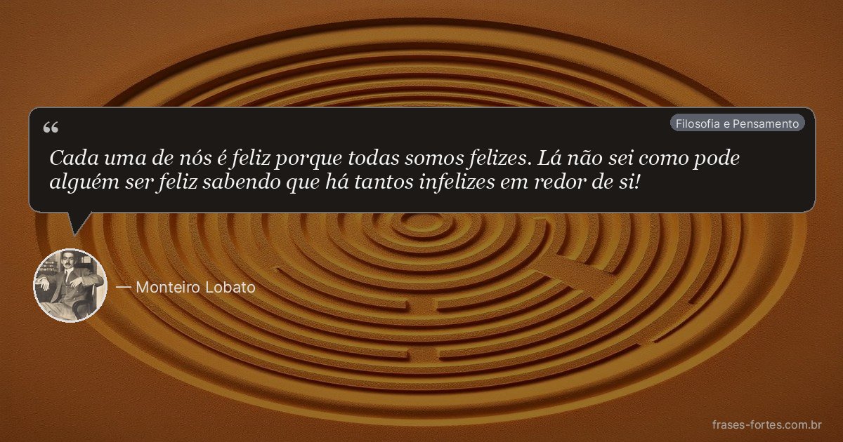 Frase de Monteiro Lobato