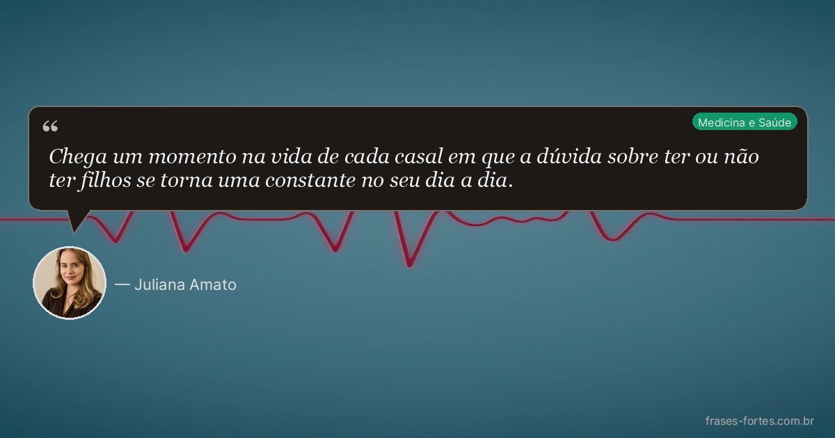 Frase de Juliana Amato