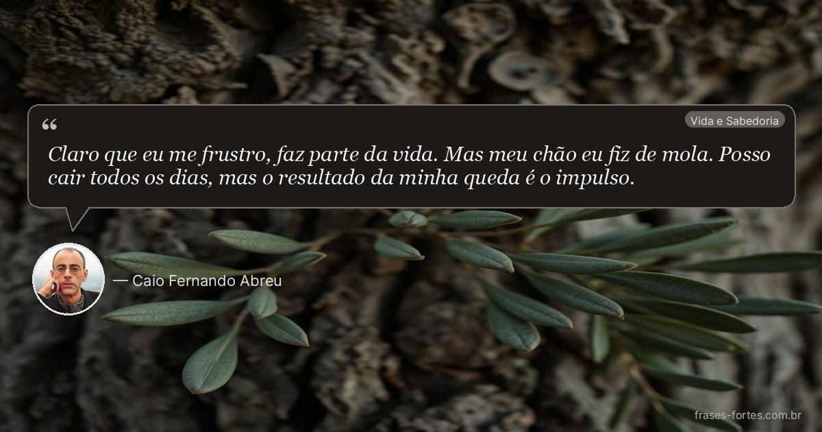 Frase de Caio Fernando Abreu