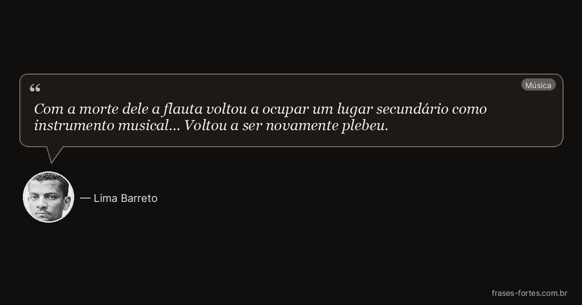 Frase de Lima Barreto