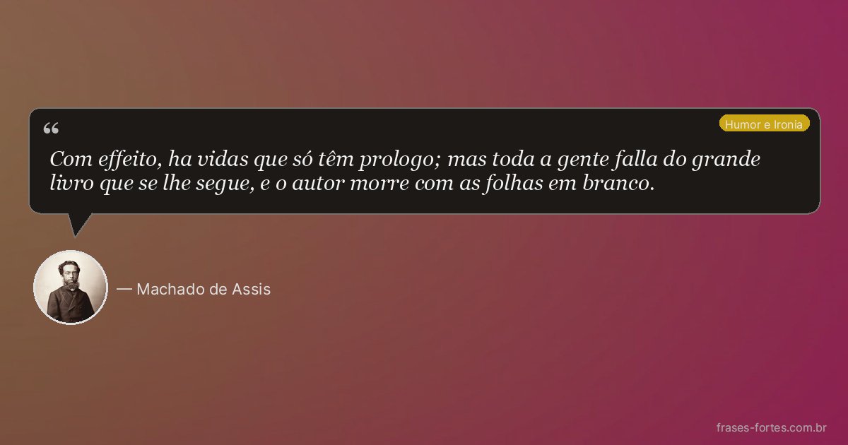 Frase de Machado de Assis