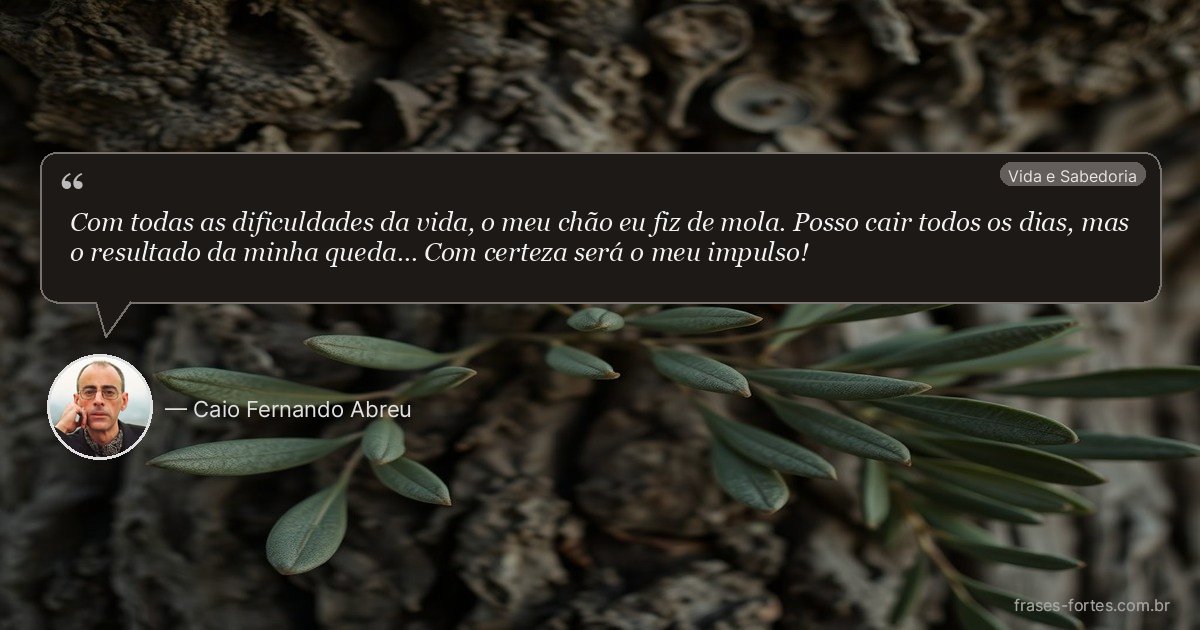 Frase de Caio Fernando Abreu