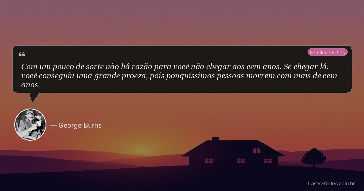 Frase de George Burns