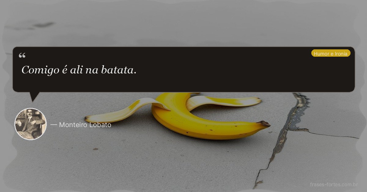 Frase de Monteiro Lobato