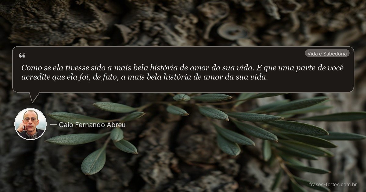 Frase de Caio Fernando Abreu