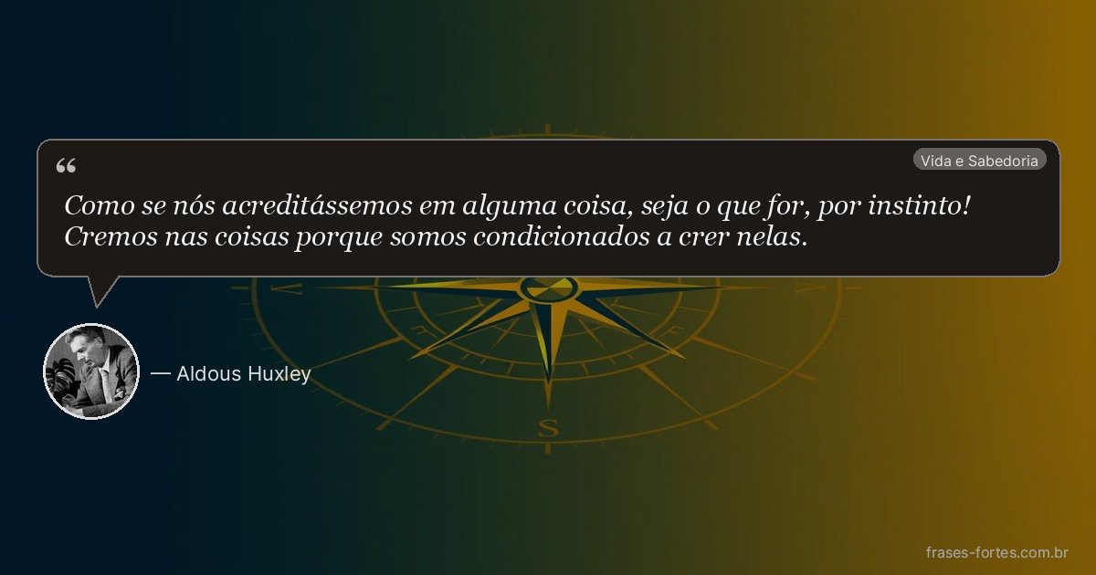 Frase de Aldous Huxley