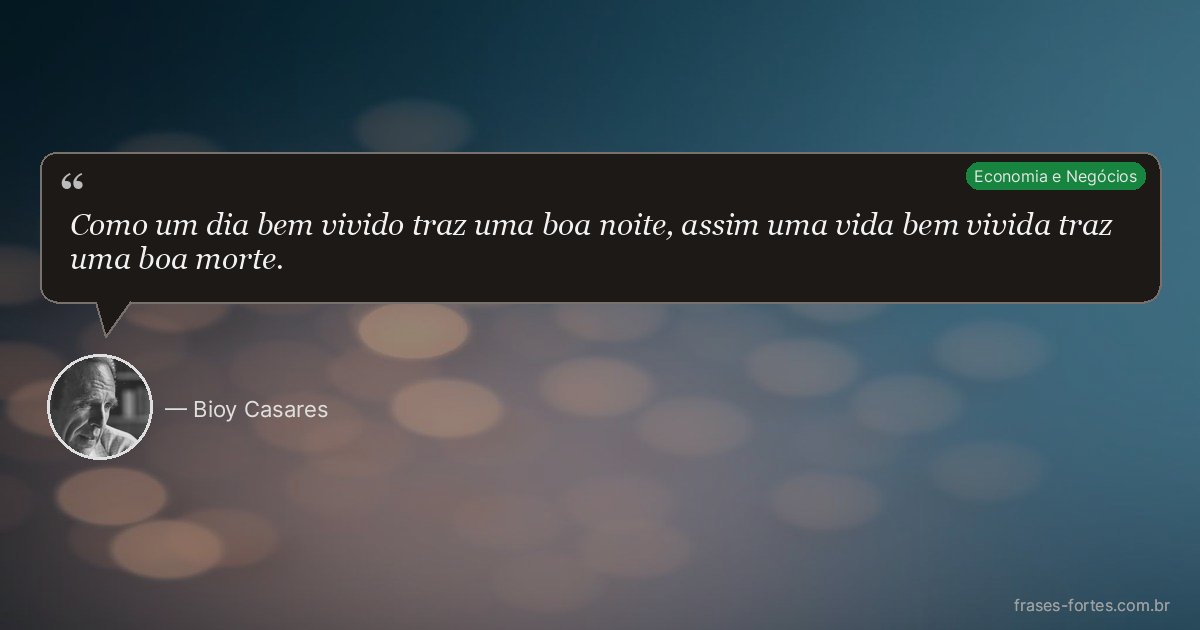 Frase de Bioy Casares