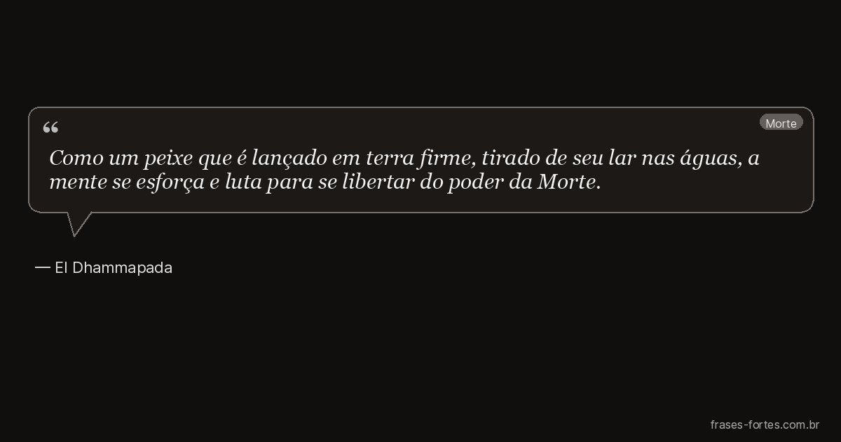 Frase de El Dhammapada