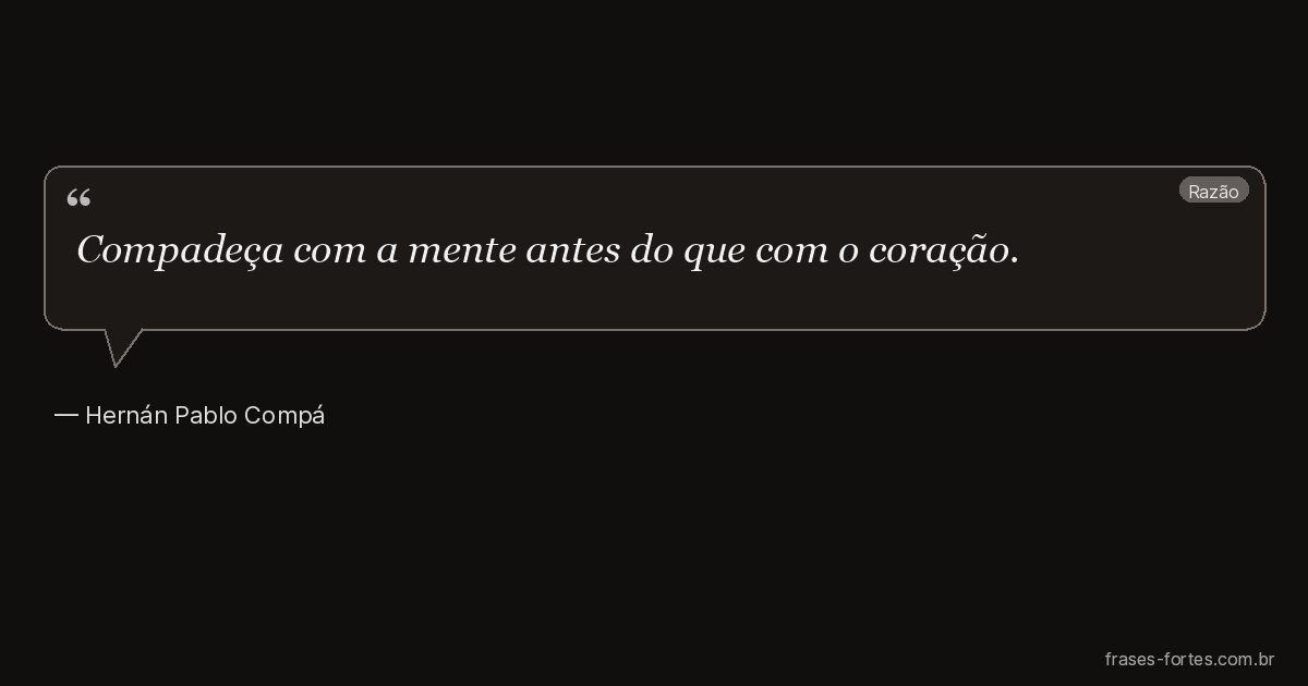 Frase de Hernán Pablo Compá