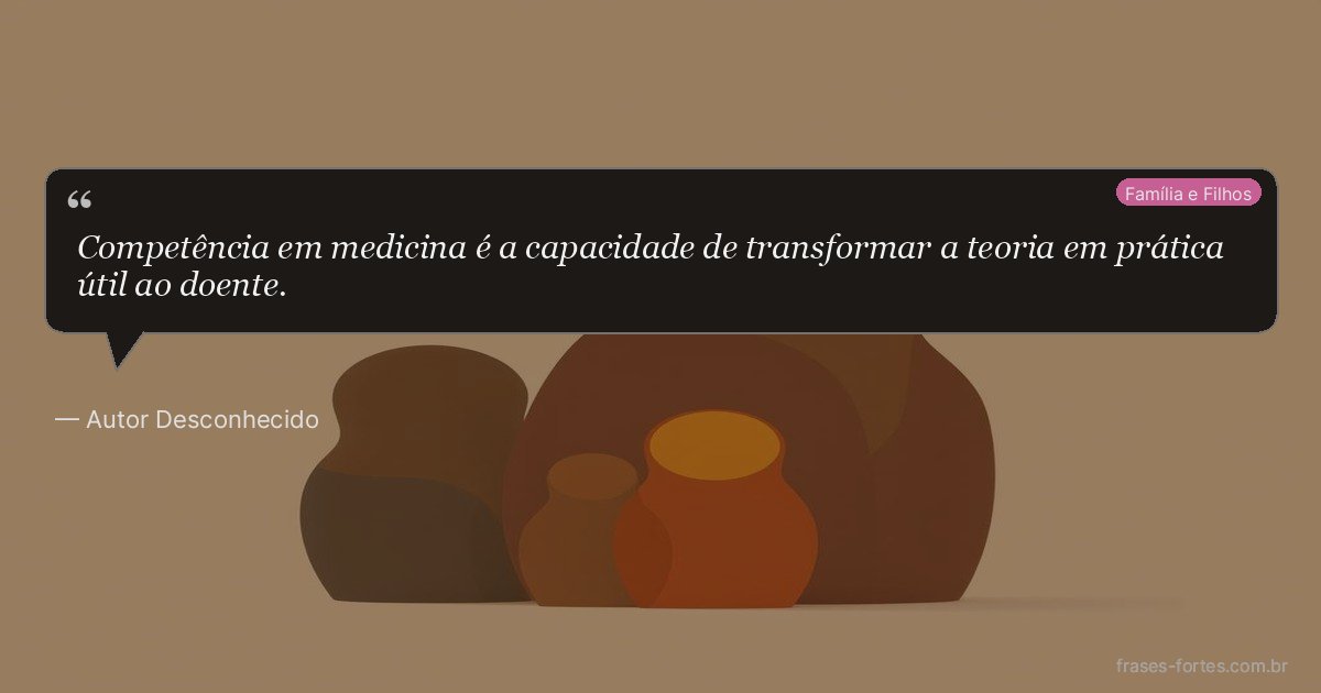 Frase de Autor Desconhecido