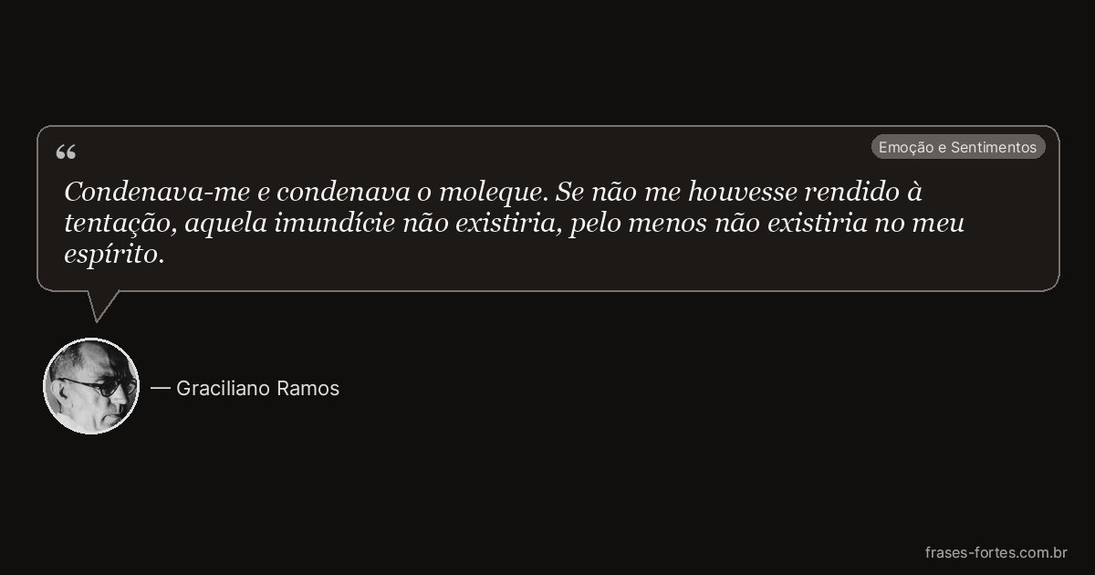 Frase de Graciliano Ramos