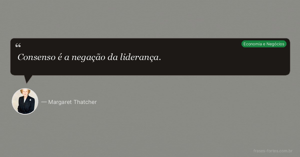 Frase de Margaret Thatcher