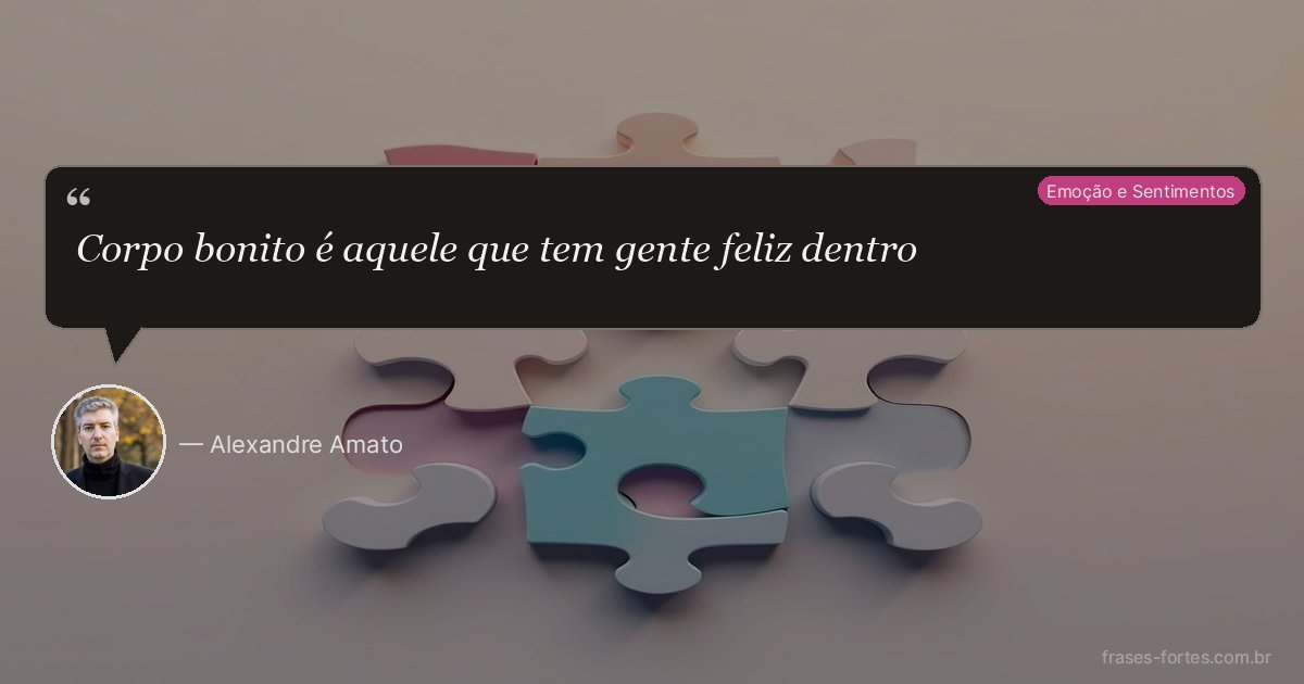 Frase de Alexandre Amato
