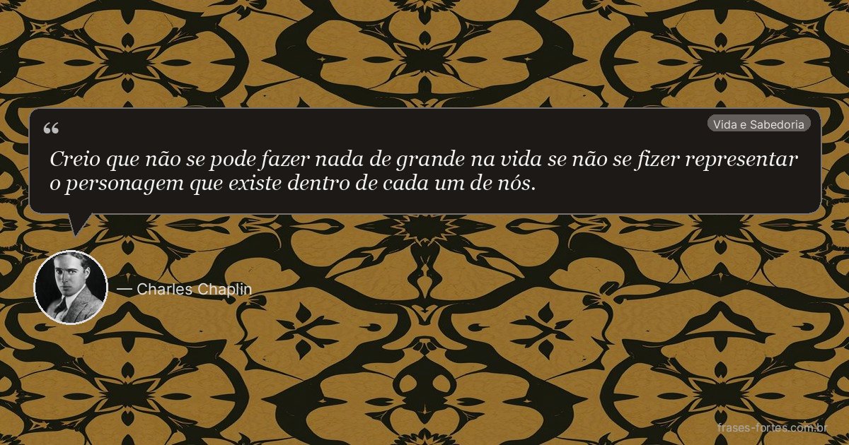 Frase de Charles Chaplin