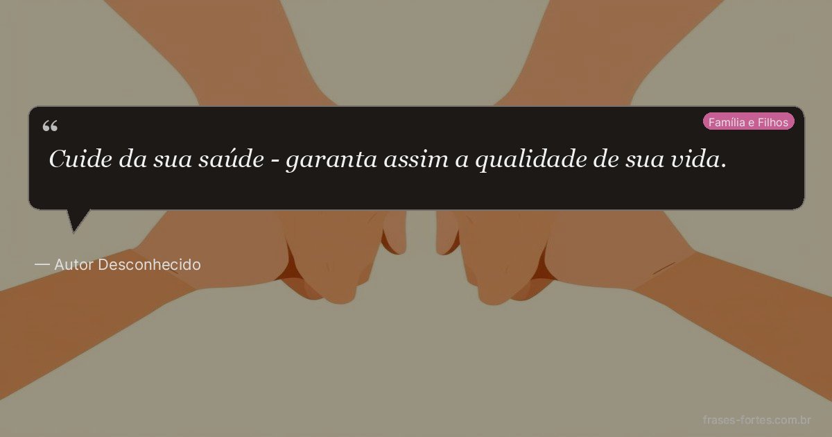 Frase de Autor Desconhecido