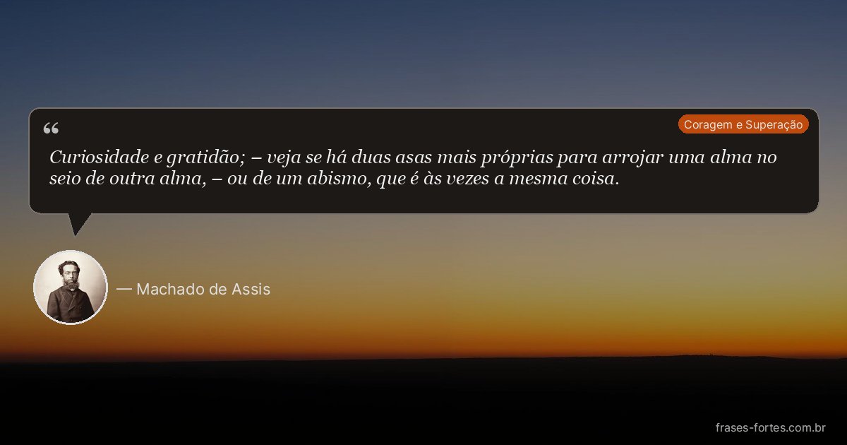 Frase de Machado de Assis