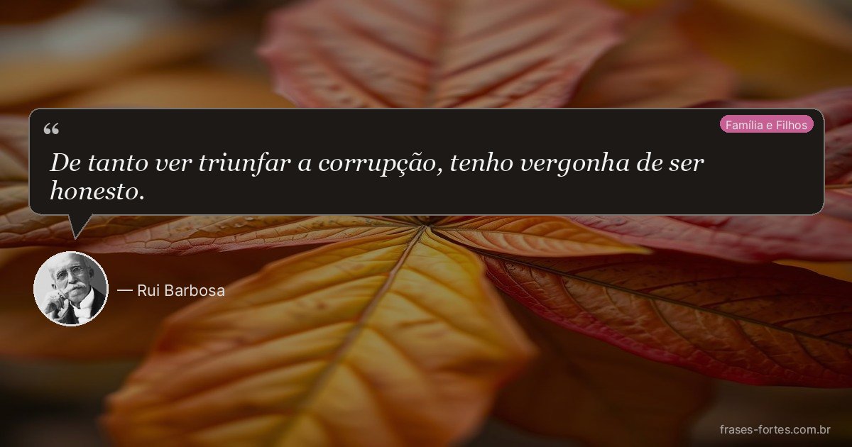 Frase de Rui Barbosa