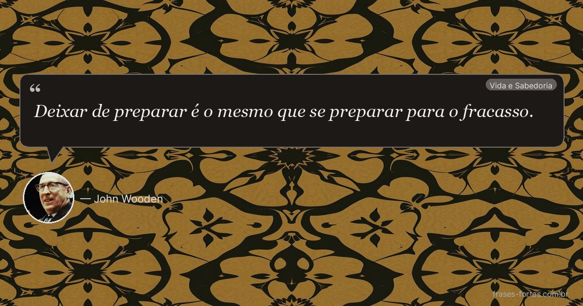 Frase de John Wooden