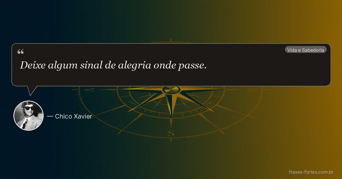 Frase de Chico Xavier