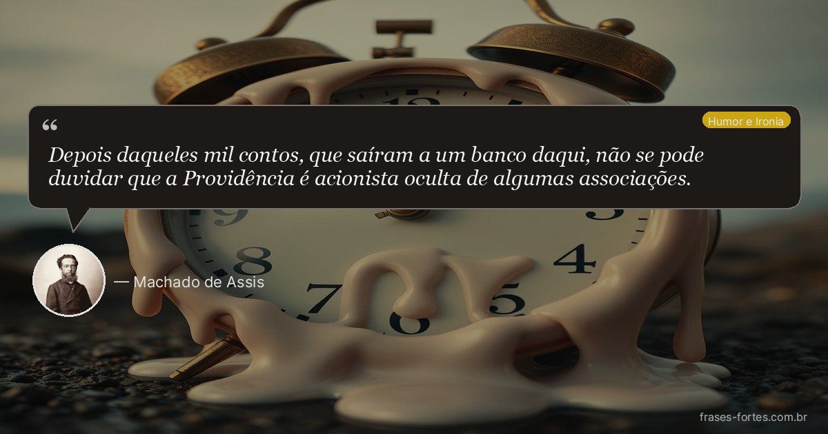 Frase de Machado de Assis