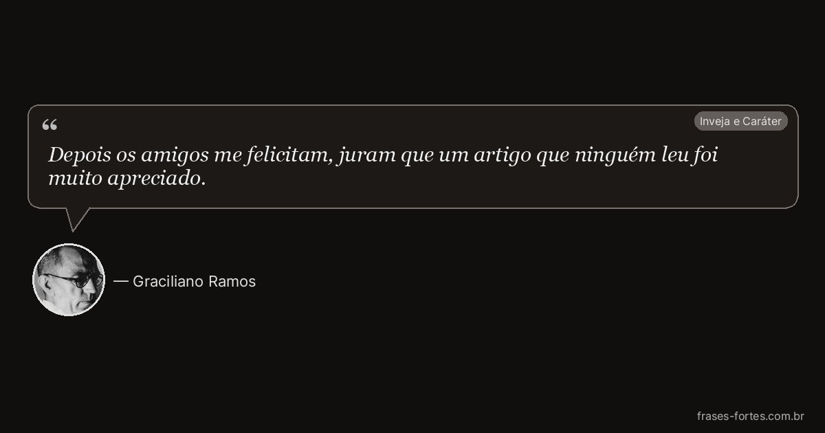 Frase de Graciliano Ramos