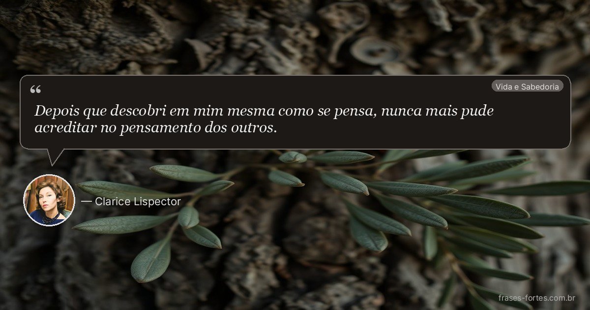 Frase de Clarice Lispector