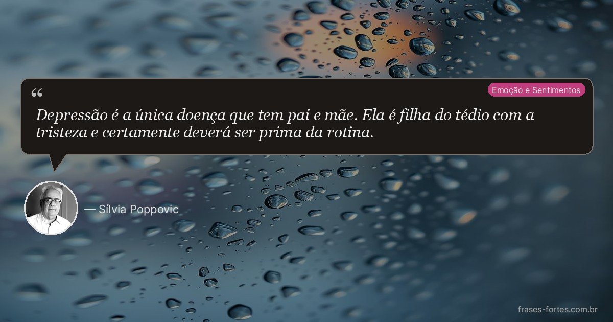 Frase de Sílvia Poppovic