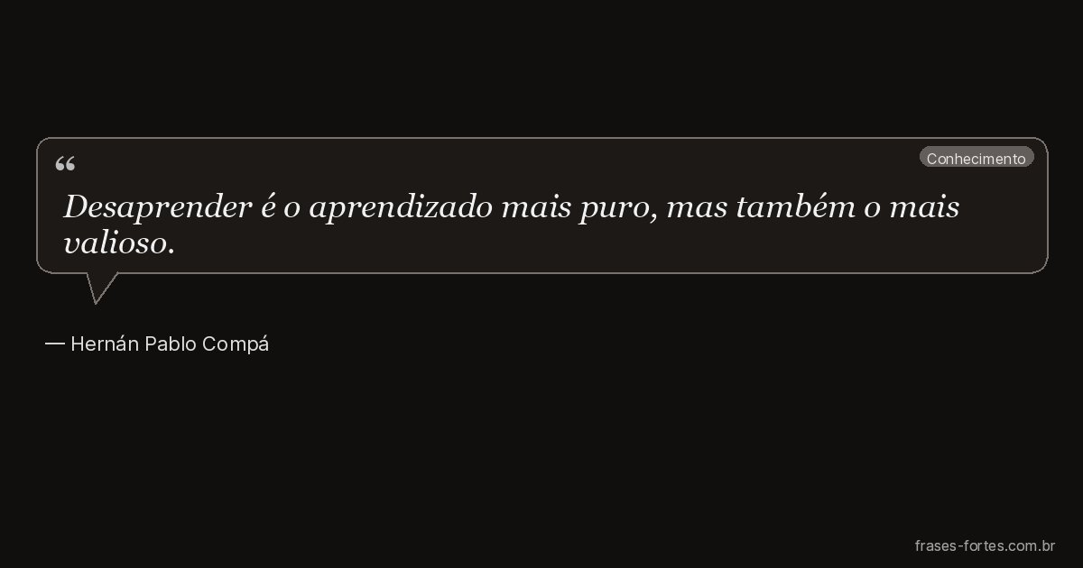 Frase de Hernán Pablo Compá